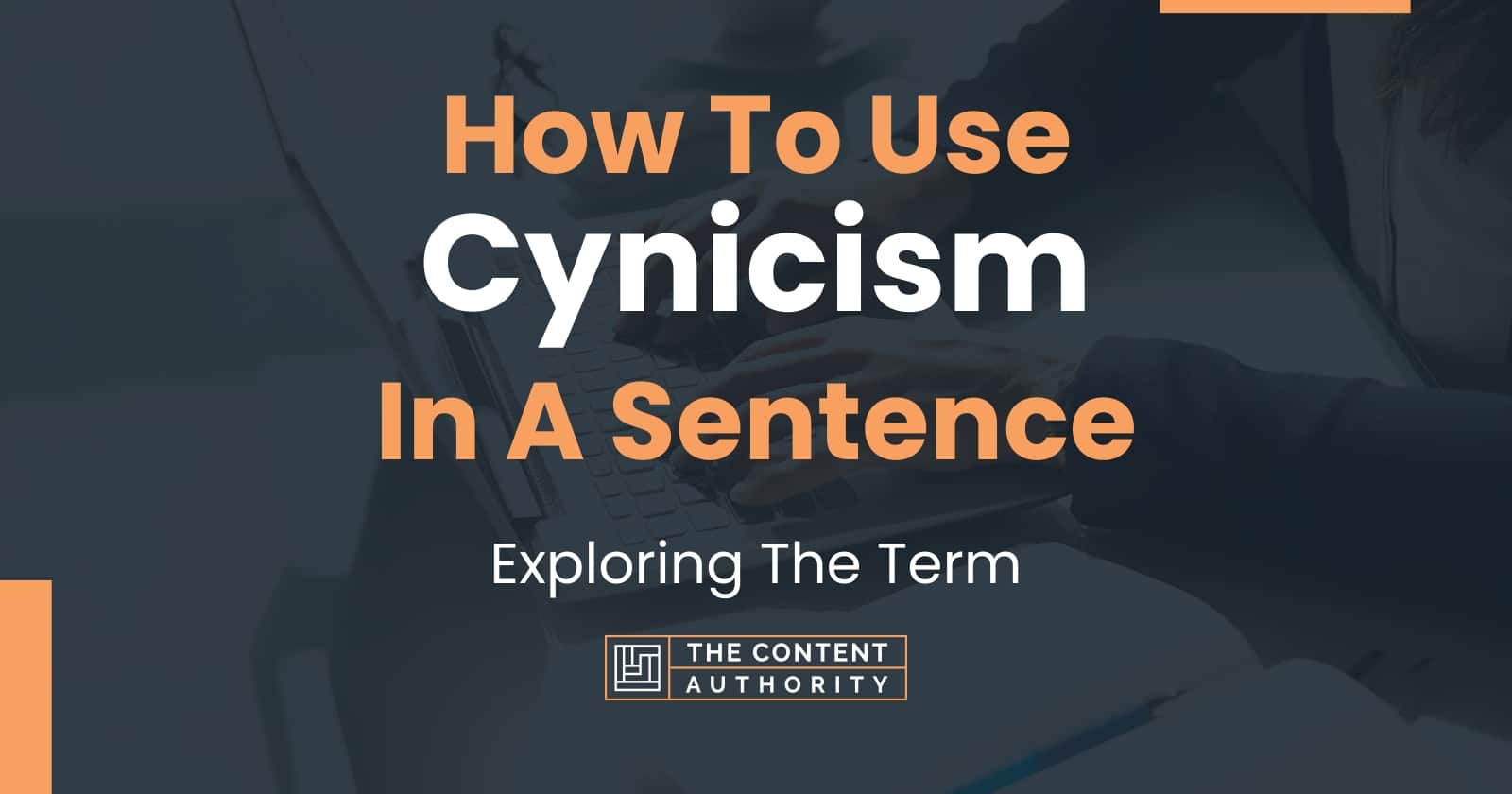 how-to-use-cynicism-in-a-sentence-exploring-the-term