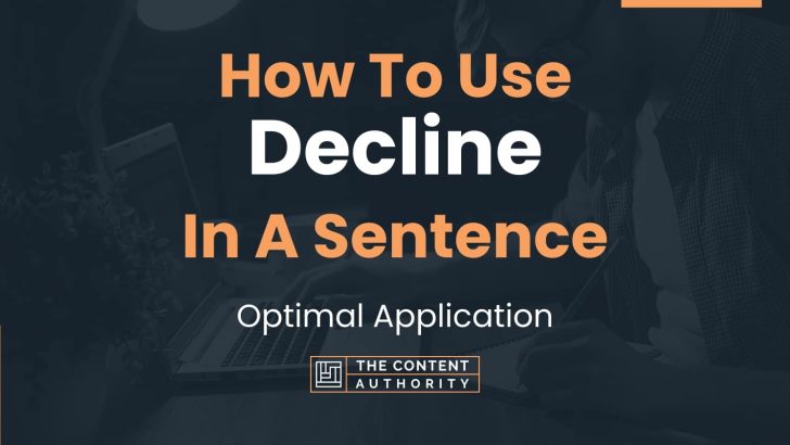 how-to-use-decline-in-a-sentence-optimal-application