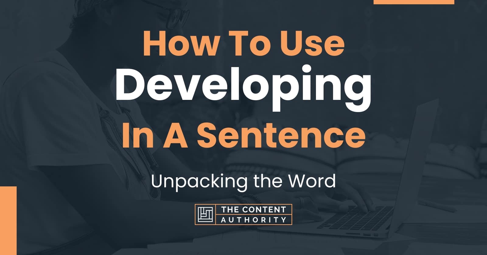 what is a developing sentence in an essay