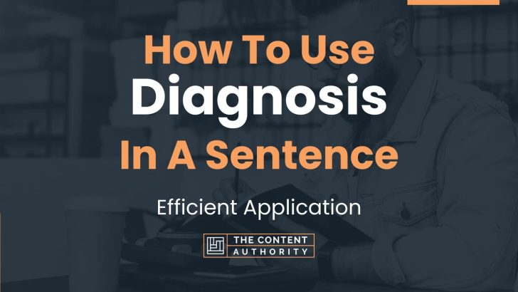 how-to-use-diagnosis-in-a-sentence-efficient-application