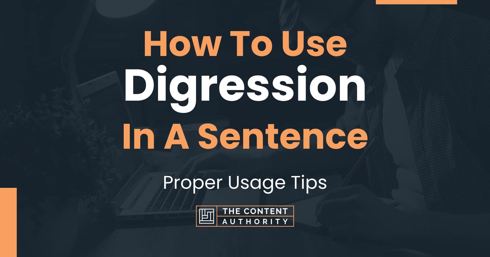 how-to-use-digression-in-a-sentence-proper-usage-tips