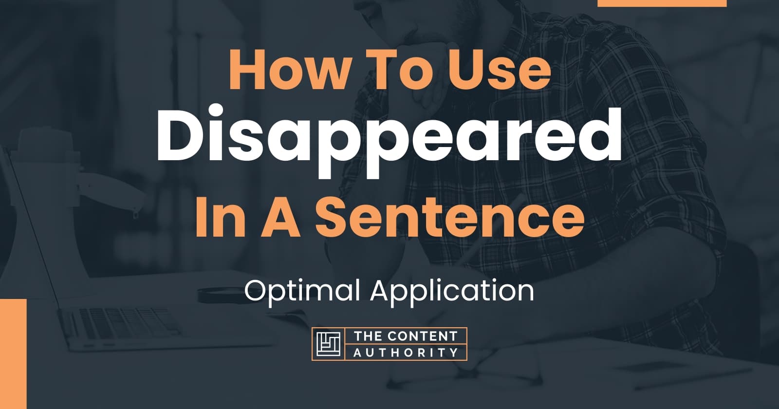 how-to-use-disappeared-in-a-sentence-optimal-application