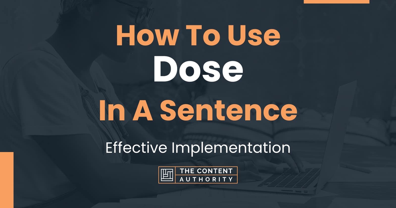 how-to-use-dose-in-a-sentence-effective-implementation