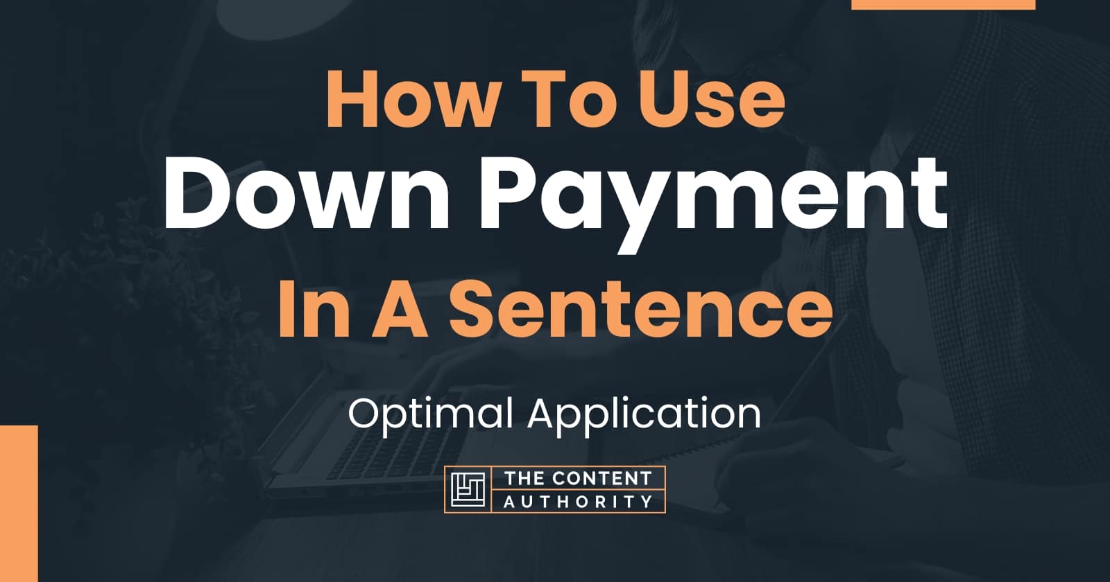 how-to-use-down-payment-in-a-sentence-optimal-application