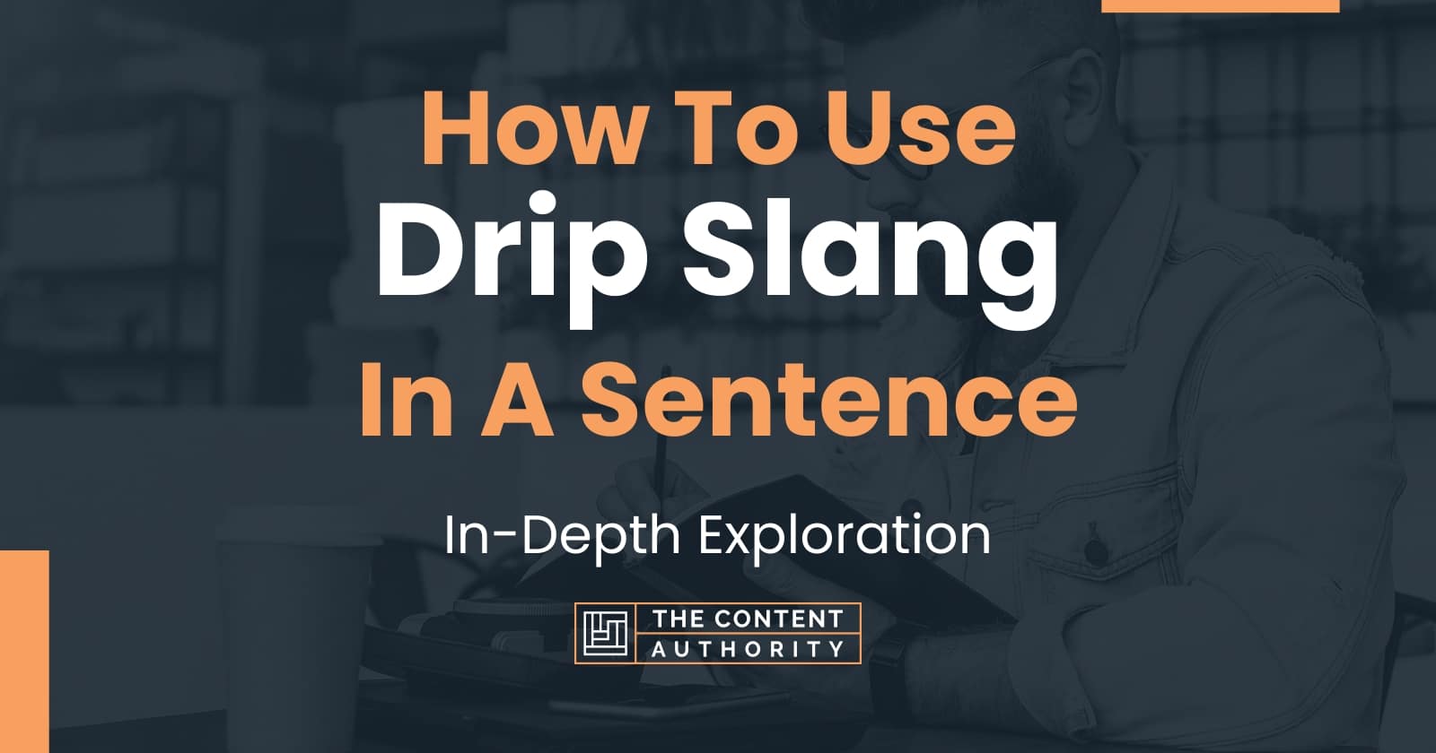 how-to-use-drip-slang-in-a-sentence-in-depth-exploration