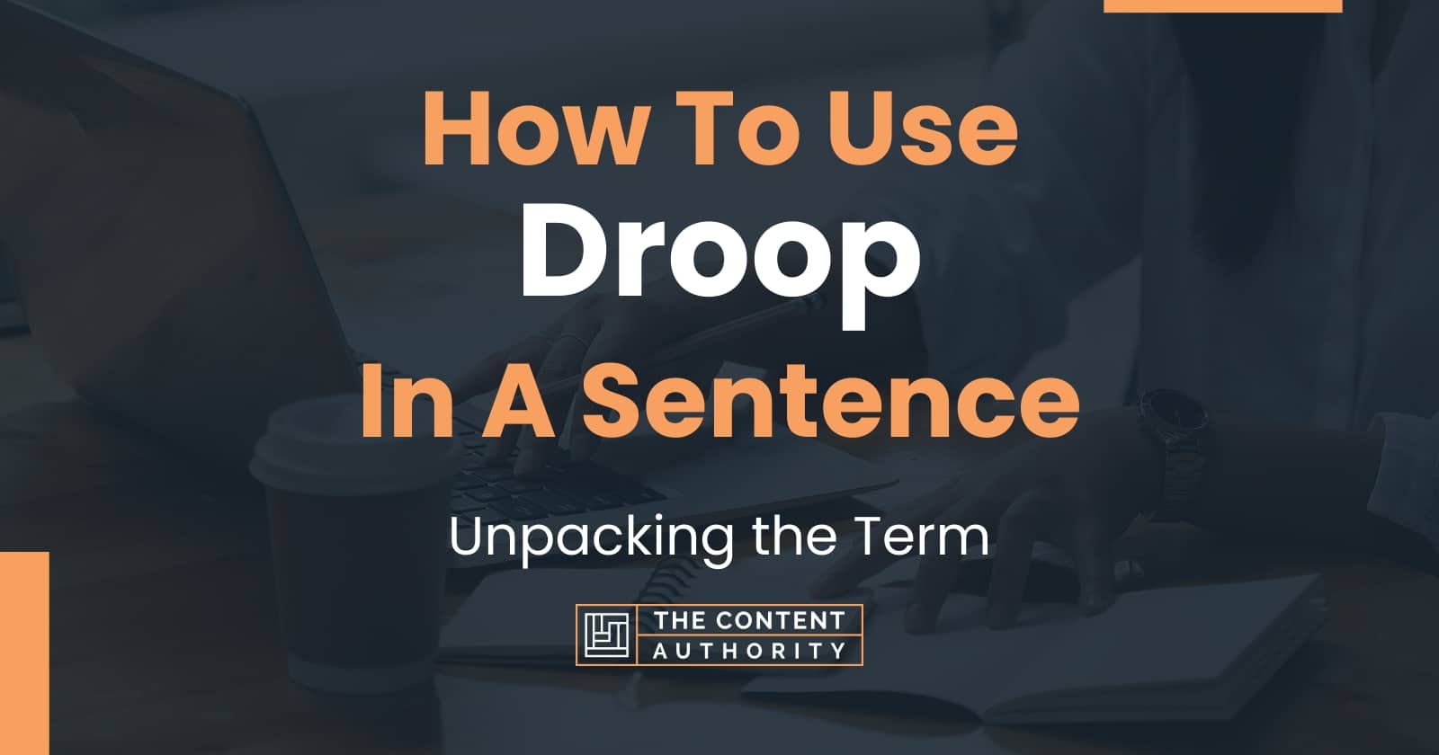 How To Write Droop In A Sentence