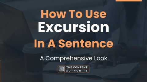 excursion in a sentence easy