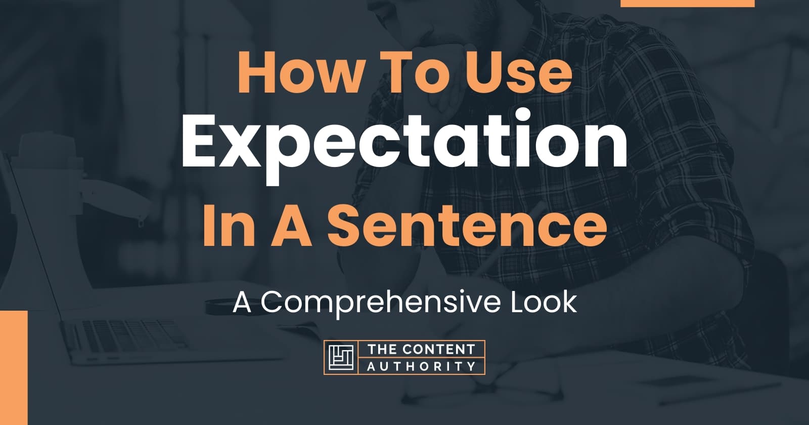 how-to-use-expectation-in-a-sentence-a-comprehensive-look