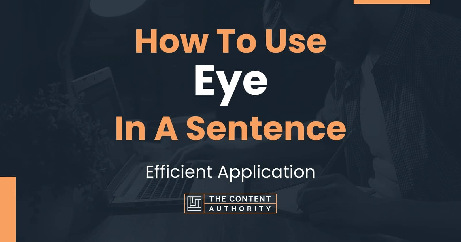 how-to-use-eye-in-a-sentence-efficient-application