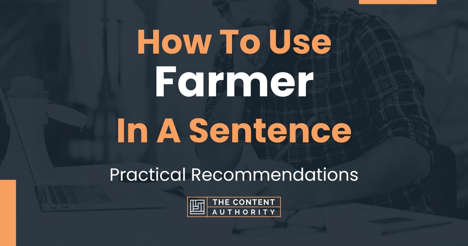 how-to-use-farmer-in-a-sentence-practical-recommendations