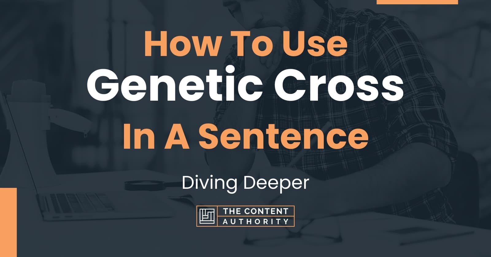 How To Use Genetic Cross In A Sentence Diving Deeper