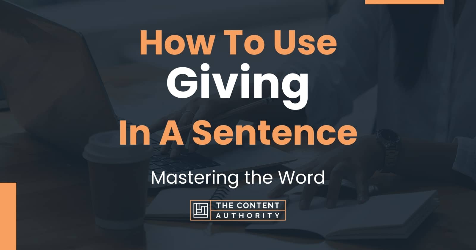 Use Giving In A Sentence