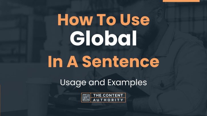 How Do You Use Global In A Sentence