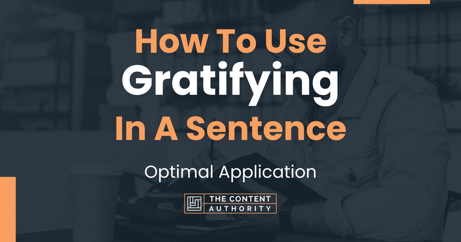 how-to-use-gratifying-in-a-sentence-optimal-application