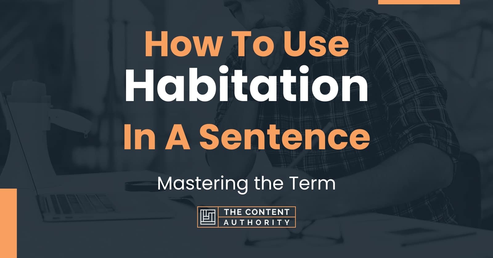 how-to-use-habitation-in-a-sentence-mastering-the-term