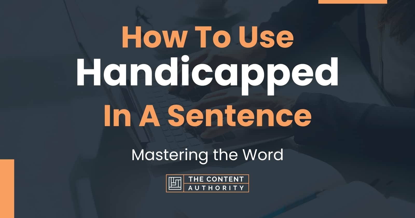 how-to-use-handicapped-in-a-sentence-mastering-the-word