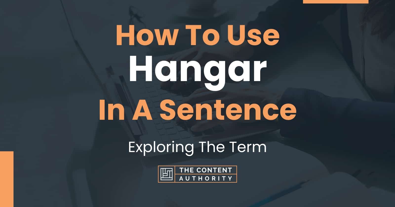 how-to-use-hangar-in-a-sentence-exploring-the-term