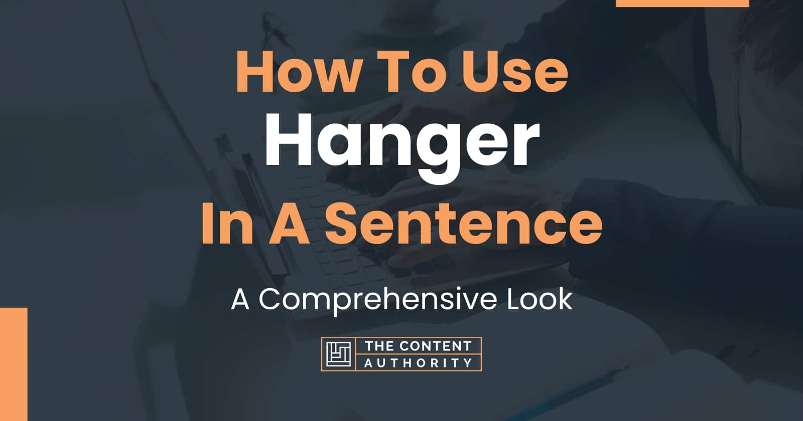 how-to-use-hanger-in-a-sentence-a-comprehensive-look