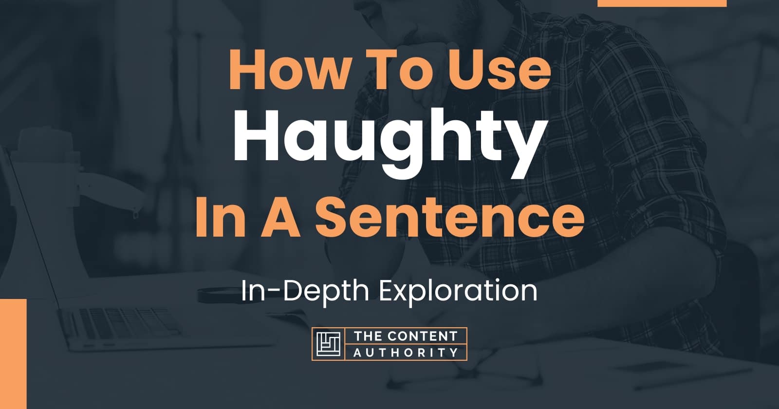 how-to-use-haughty-in-a-sentence-in-depth-exploration