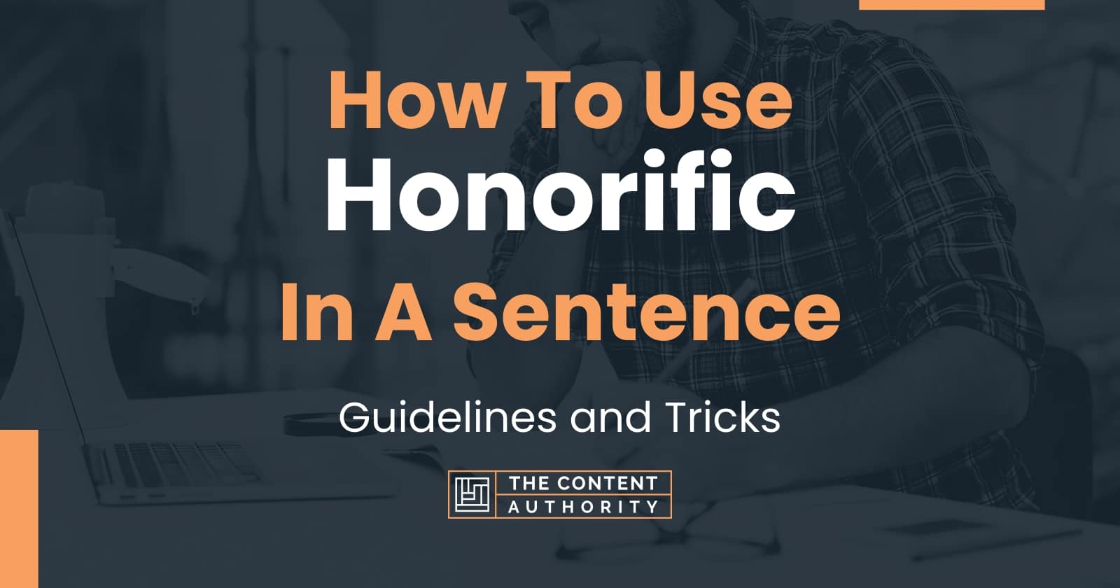 how-to-use-honorific-in-a-sentence-guidelines-and-tricks