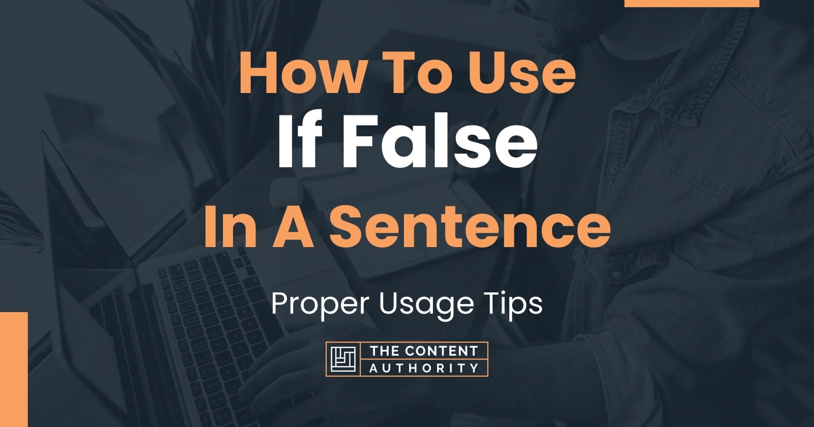 how-to-use-if-false-in-a-sentence-proper-usage-tips