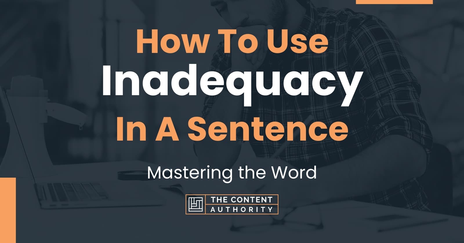 how-to-use-inadequacy-in-a-sentence-mastering-the-word