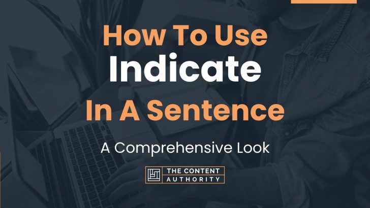 how-to-use-indicate-in-a-sentence-a-comprehensive-look