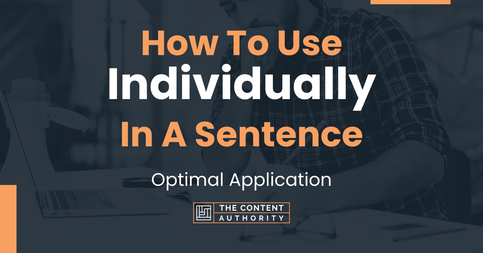 how-to-use-individually-in-a-sentence-optimal-application