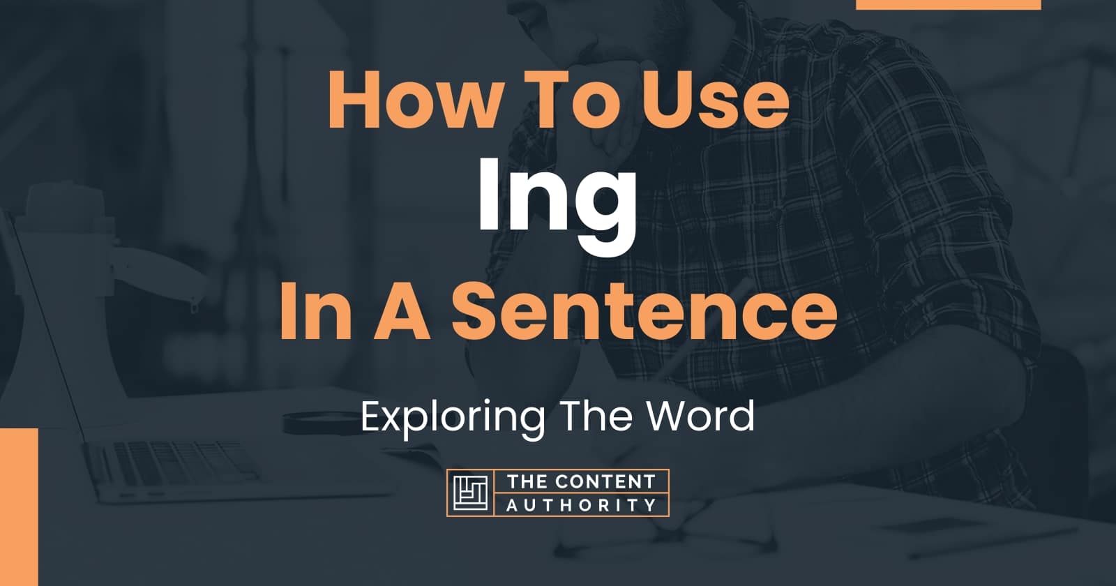 Where To Use Ing In A Sentence