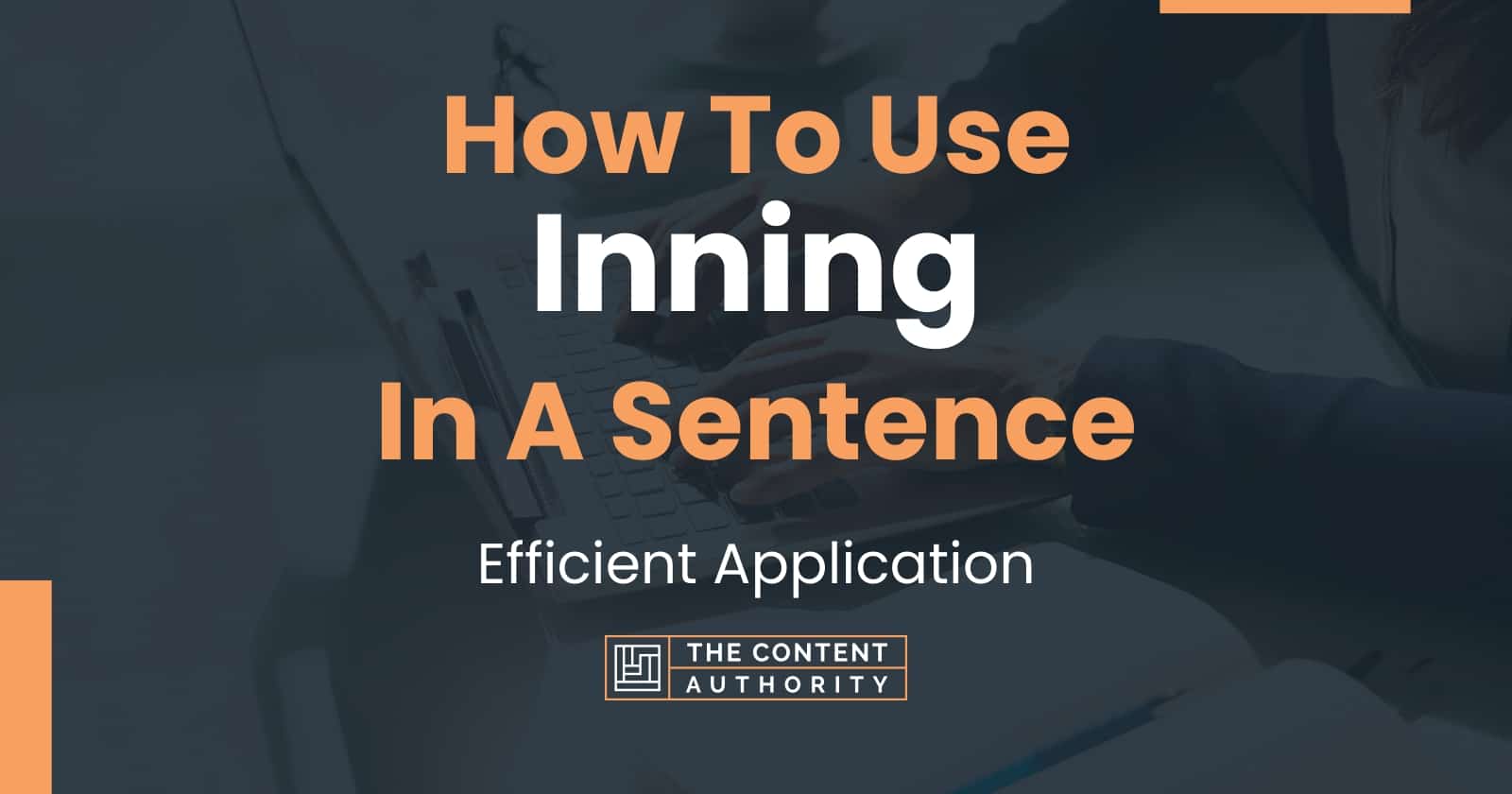 how-to-use-inning-in-a-sentence-efficient-application