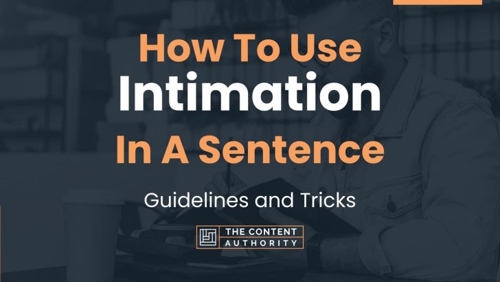 How Do You Use Intimation In A Sentence