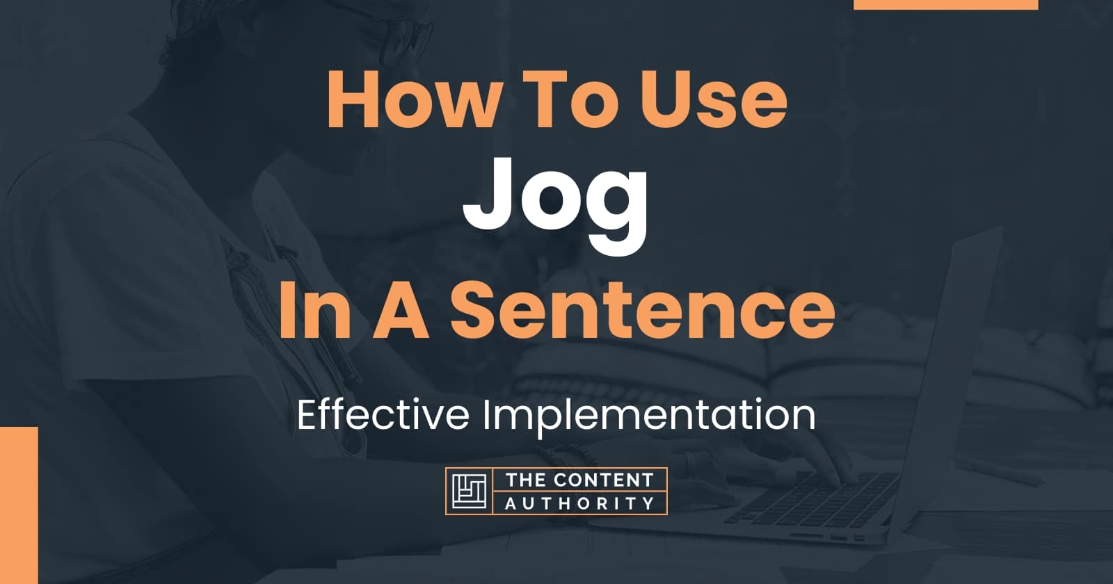 how-to-use-jog-in-a-sentence-effective-implementation