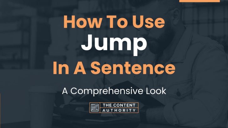 how-to-use-jump-in-a-sentence-a-comprehensive-look