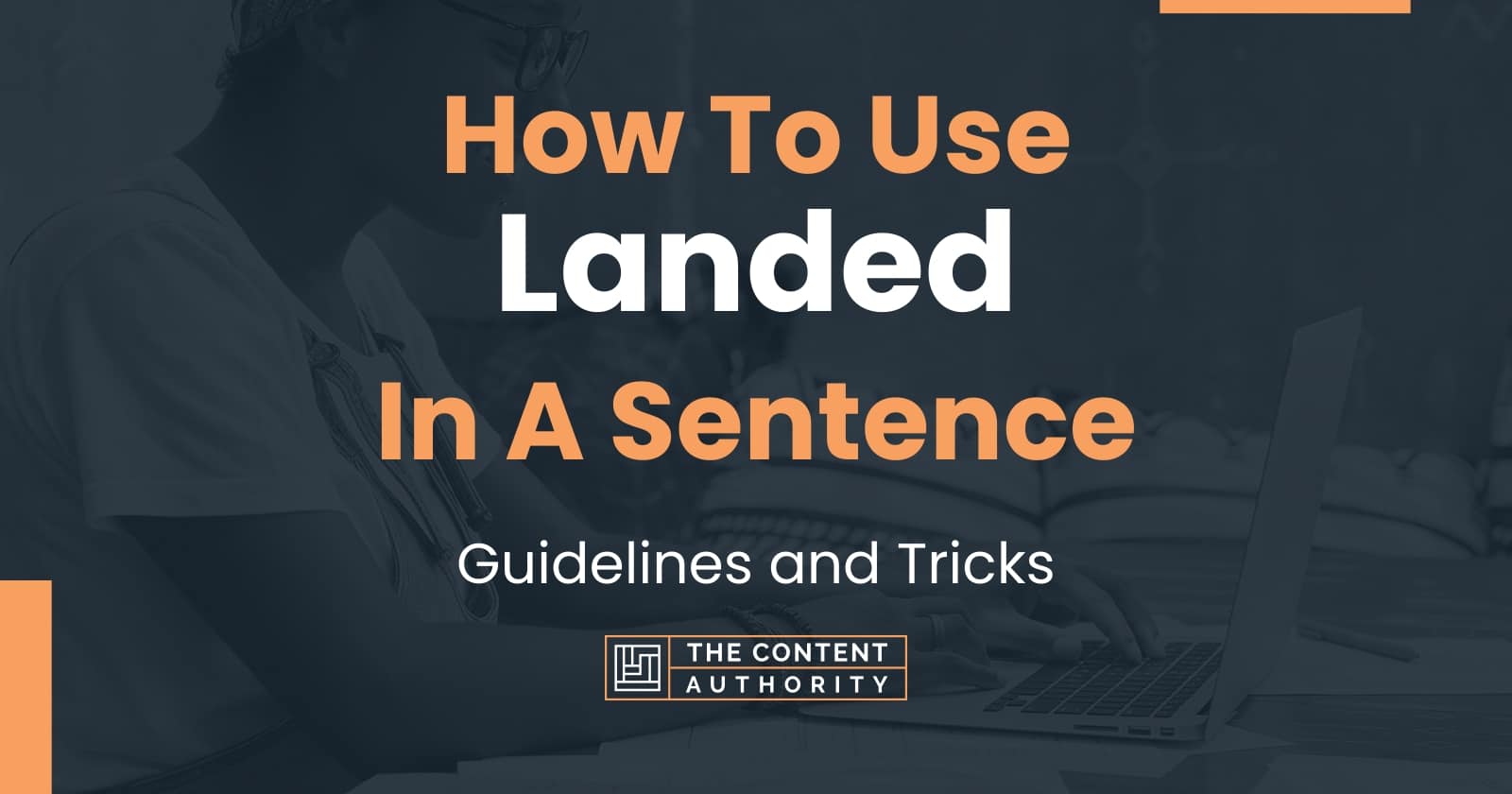 how-to-use-landed-in-a-sentence-guidelines-and-tricks