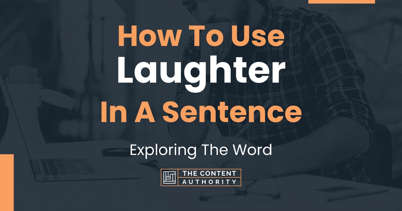 how-to-use-laughter-in-a-sentence-exploring-the-word