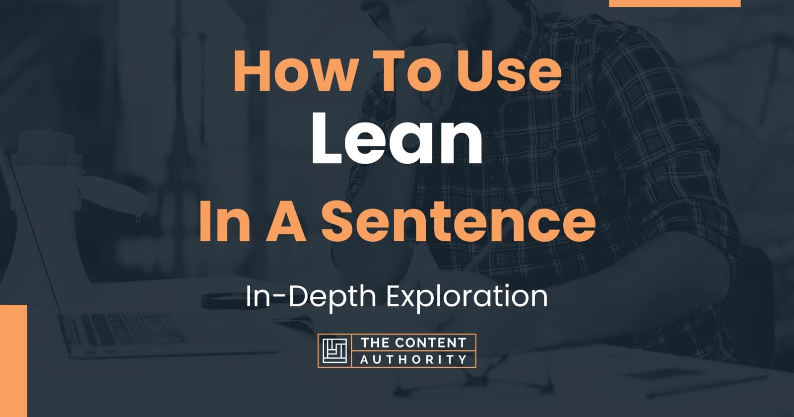 how-to-use-lean-in-a-sentence-in-depth-exploration