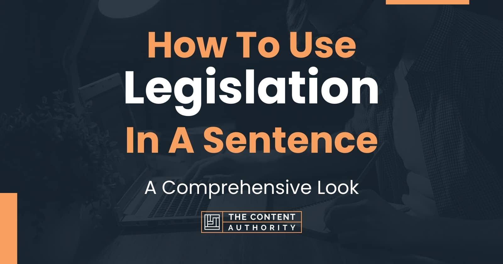 Use Legislation In A Sentence