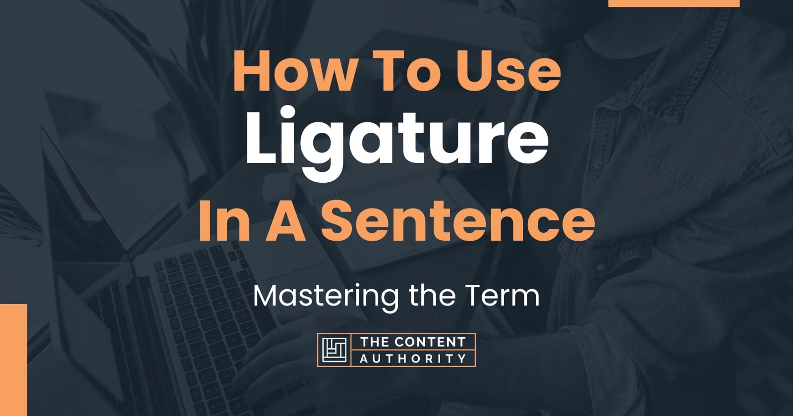 What Is A Ligature Used For at Ryan Fitzsimons blog