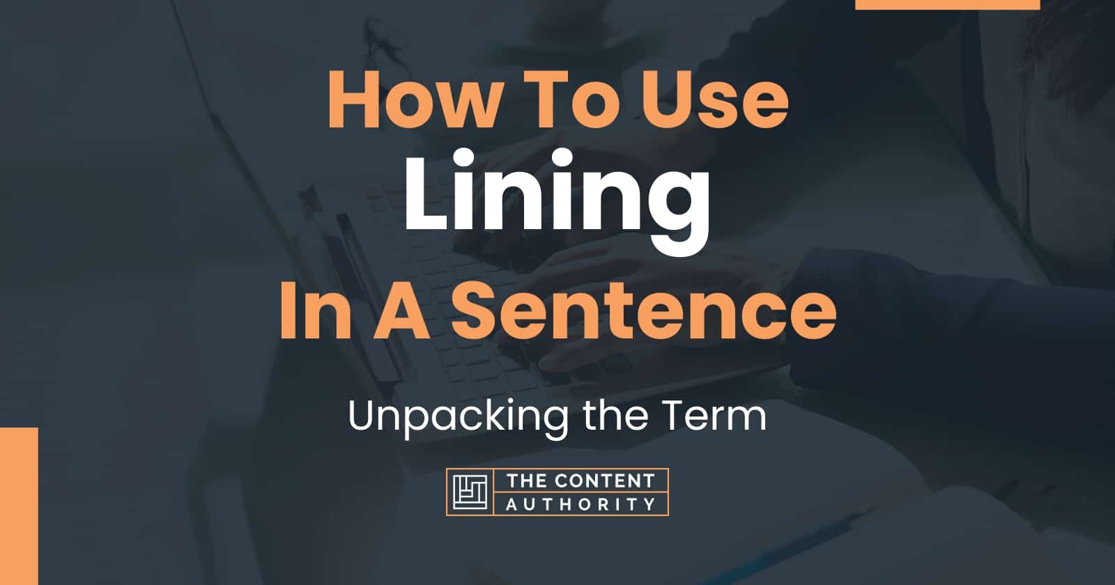 how-to-use-lining-in-a-sentence-unpacking-the-term