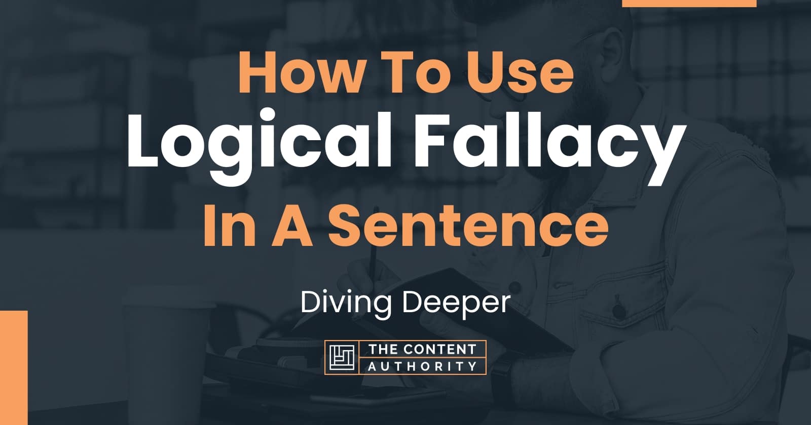 How To Use Logical Fallacy In A Sentence Diving Deeper 2384