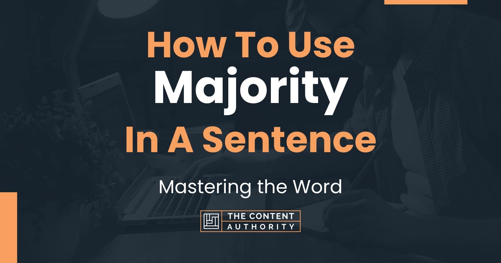 how-to-use-majority-in-a-sentence-mastering-the-word