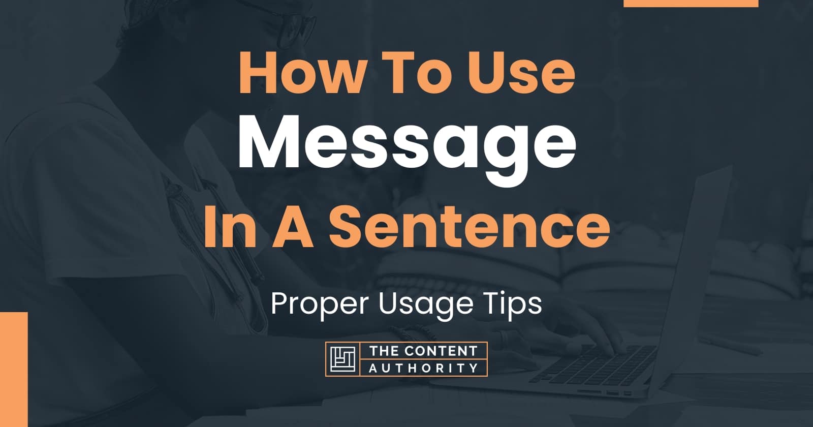 how-to-use-message-in-a-sentence-proper-usage-tips