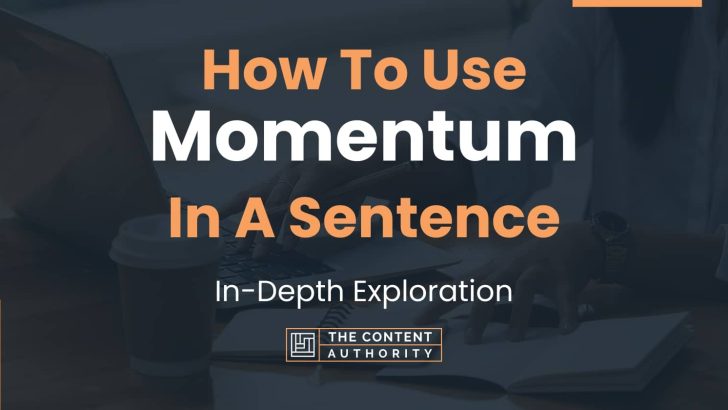 how-to-use-momentum-in-a-sentence-in-depth-exploration