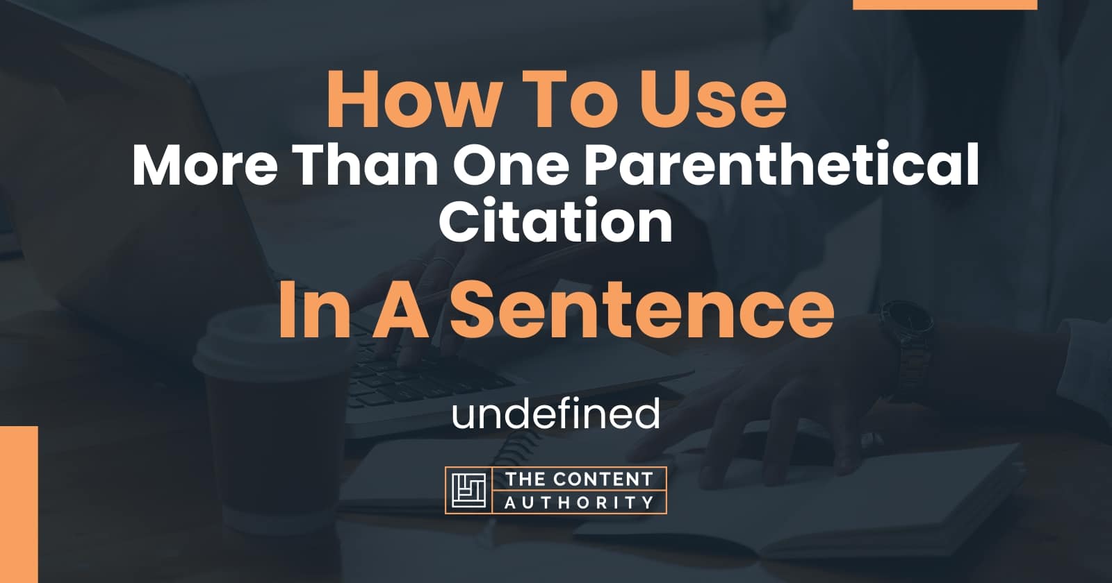 how-to-use-more-than-one-parenthetical-citation-in-a-sentence-undefined