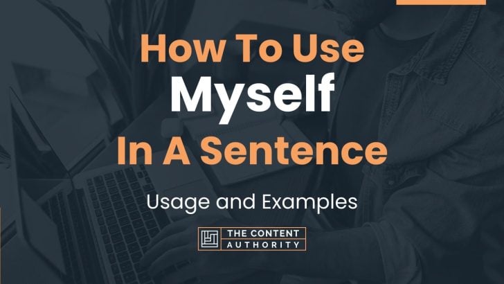 how-to-use-myself-in-a-sentence-usage-and-examples