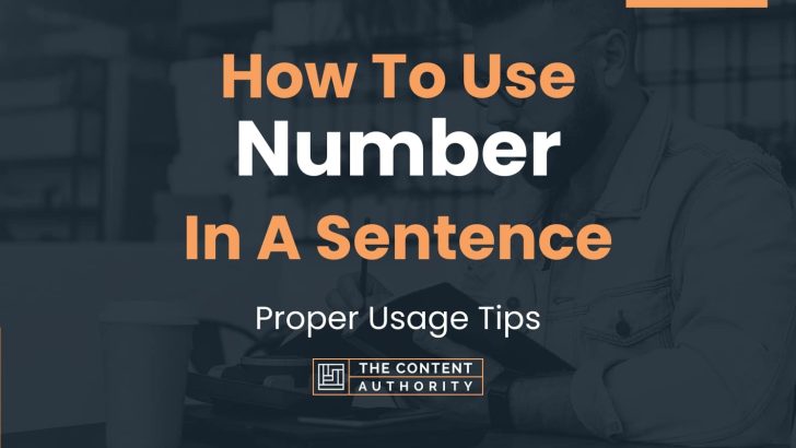 how-to-use-number-in-a-sentence-proper-usage-tips