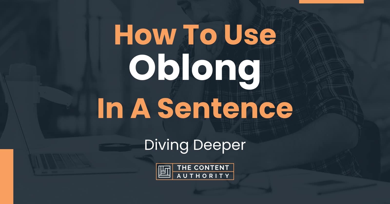 how-to-use-oblong-in-a-sentence-diving-deeper