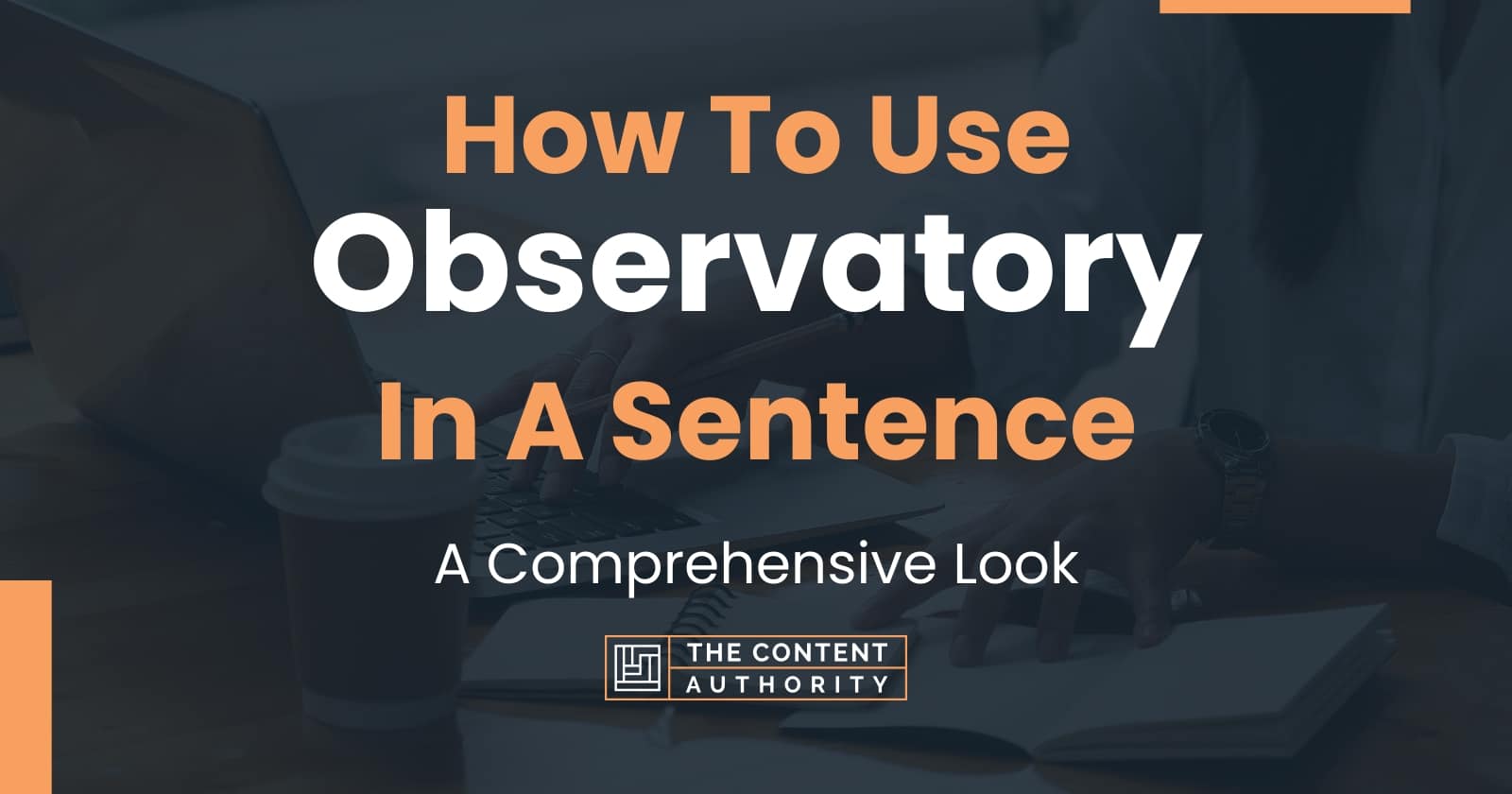 how-to-use-observatory-in-a-sentence-a-comprehensive-look