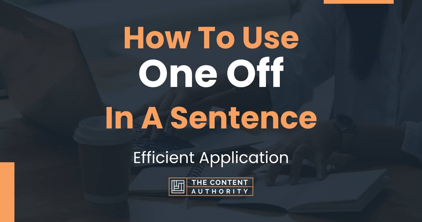 how-to-use-one-off-in-a-sentence-efficient-application