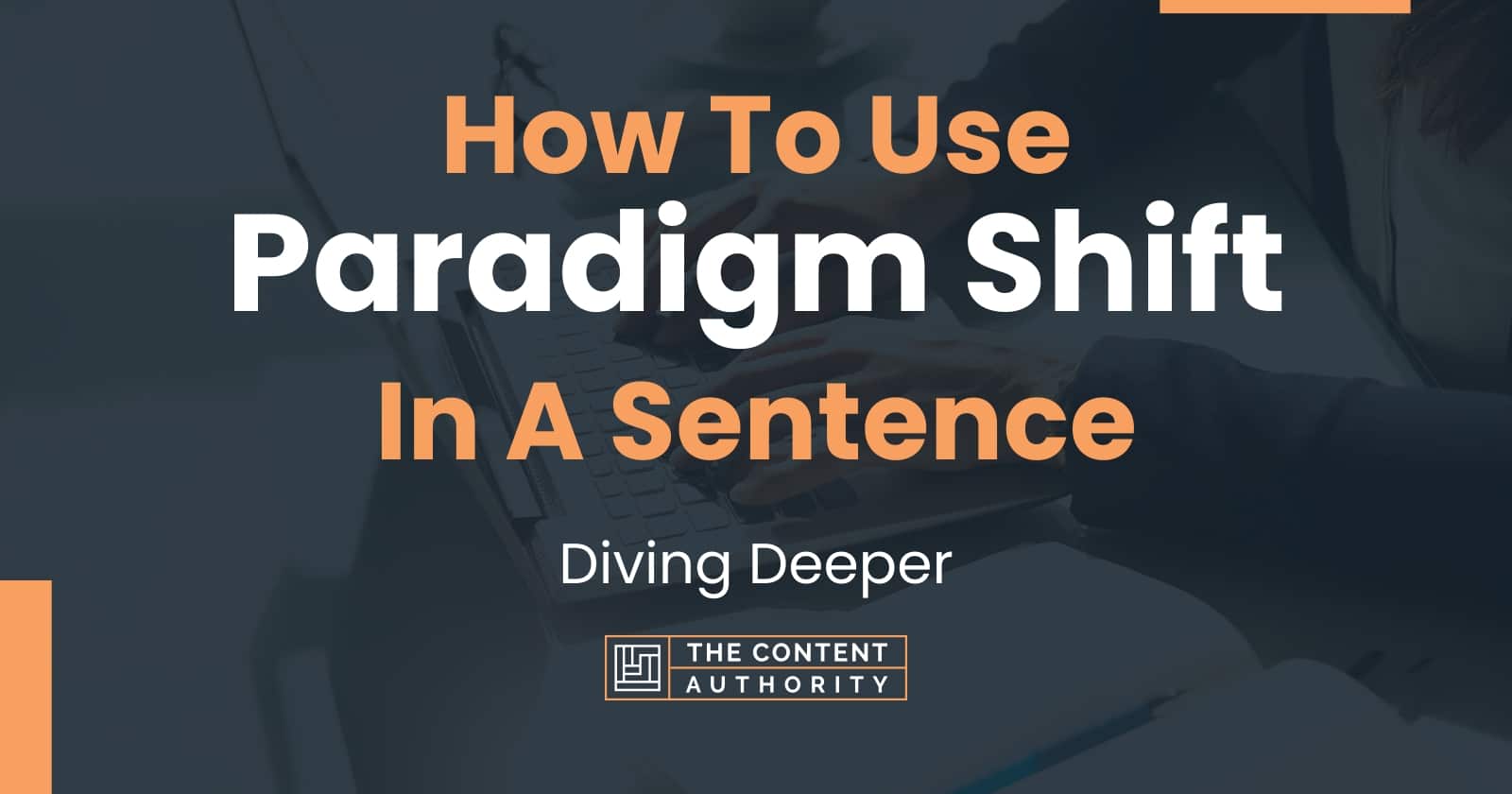 how-to-use-paradigm-shift-in-a-sentence-diving-deeper